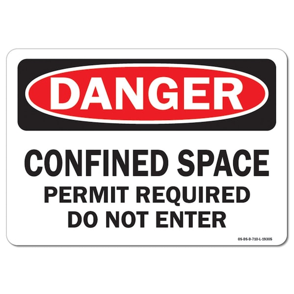 Signmission OSHA Sign, Confined Space Permit Required Do Not Enter, 14in X 10in Alum, 14" W, 10" H, Landscape - OS-DS-A-1014-L-19305
