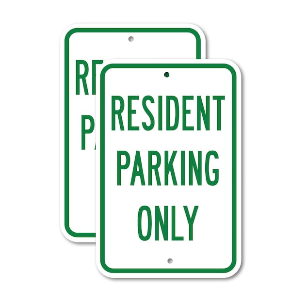 Signmission Resident Parking Only - Resident Parking Only, 12'' X 18'' 2 Signs, Heavy Gauge Aluminum, 2PK - A-1218-2PACK-2920