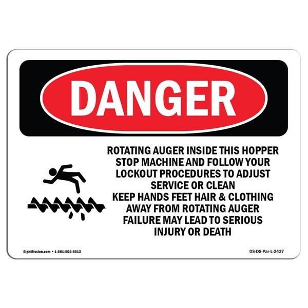 Signmission Safety Sign, OSHA Danger, 10" Height, Aluminum, Rotating Auger Inside This Hopper, Landscape - OS-DS-A-1014-L-2437