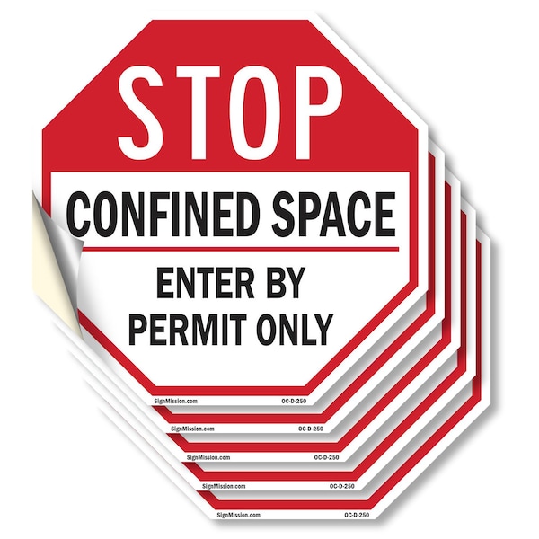 Signmission Stop Confined Space Enter by Permit, 6 inch X 6 inch, Vinyl Decal, 5PK - OC-D-5PACK-6-250
