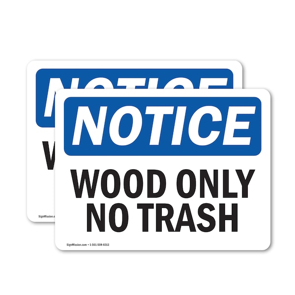 Signmission Wood Only No Trash, 14 in W x Rectangle, Vinyl Decal - OS-2PACK-NS-D-1014-L-19065
