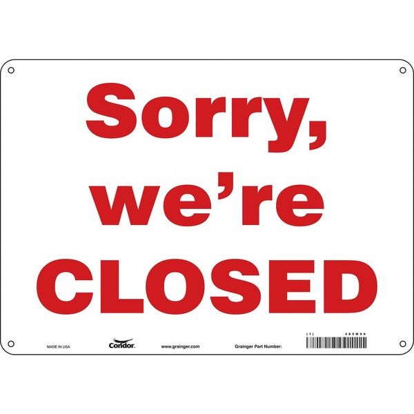 Condor SORRY WE'RE CLOSED, 14 in W x 10 in H, Horizontal Rectangle, Aluminum, 485M99 - 485M99