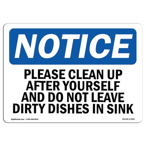 Amistad Notice Please Clean Up After Yourself & Do Not OSHA Decal Sign - AM2678105