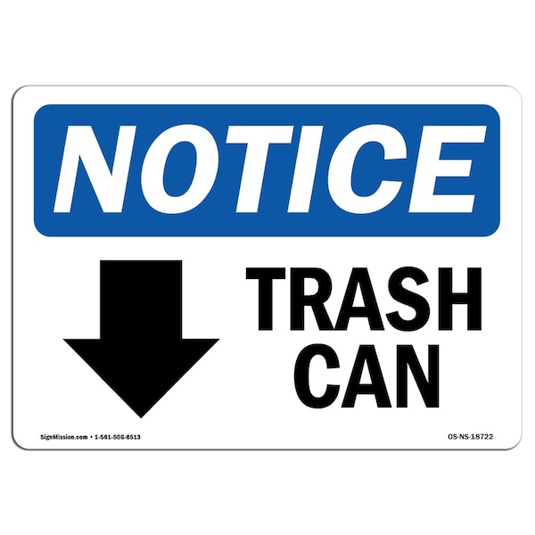 Signmission Safety Sign, OSHA Notice, 10" Height, Aluminum, Trash Can (Down Arrow) Sign With Symbol, Landscape - OS-NS-A-1014-L-18722