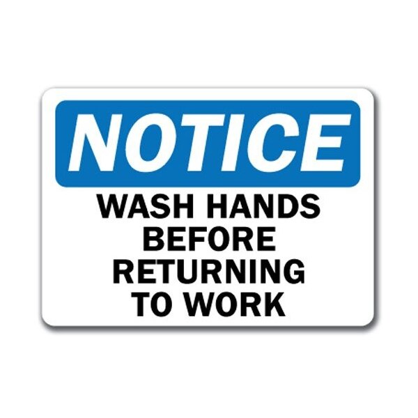 Signmission Sign-Wash Hands Before Returning To Work-10in x 14in OSHA Safety Sign, 10" L, 14" H, NS-Wash Hands - NS-WASH HANDS