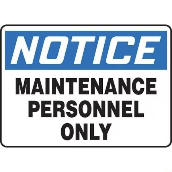 Accuform OSHA NOTICE SAFETY SIGN MAINTENANCE MADC812XV - MADC812XV