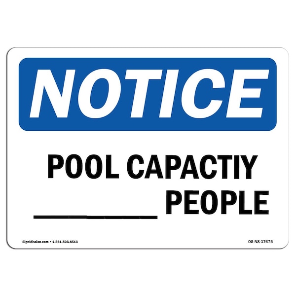 Signmission OSHA Notice Sign, Pool Capacity ____ People, 18in X 12in Decal, 18" W, 12" H, Landscape - OS-NS-D-1218-L-17675