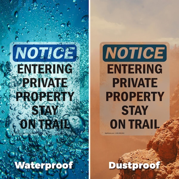 Signmission Entering Private Property Stay On Trail OSHA Notice Sign, Vinyl Decal, 12in W x 18in L, 2PK - OS-2PACK-NS-D-1218-V-12091