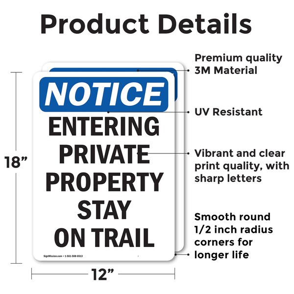 Signmission Entering Private Property Stay On Trail OSHA Notice Sign, Vinyl Decal, 12in W x 18in L, 2PK - OS-2PACK-NS-D-1218-V-12091