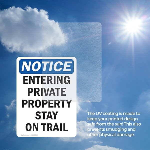 Signmission Entering Private Property Stay On Trail OSHA Notice Sign, Vinyl Decal, 12in W x 18in L, 2PK - OS-2PACK-NS-D-1218-V-12091