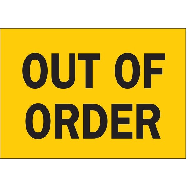 Brady Out of Order, 7 in x 10 in, Rectangle, Plastic, 25050 - 25050