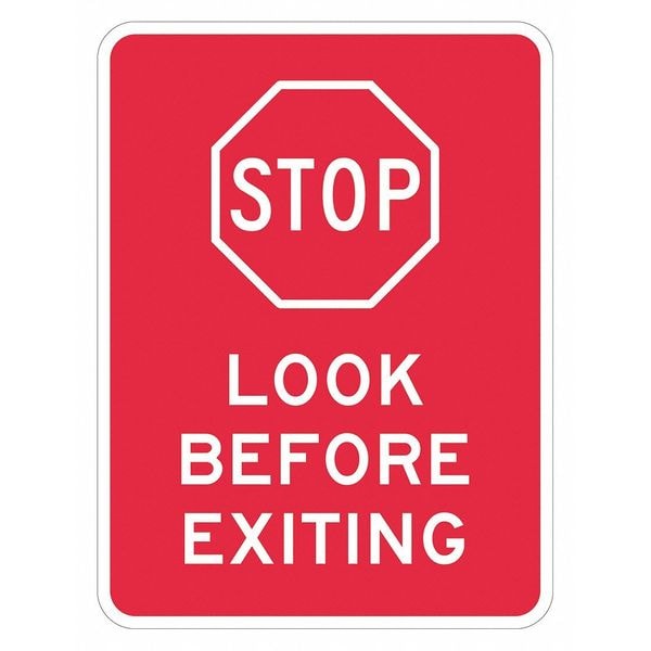 Lyle Stop Look Before Exiting Sign, 18" Height, 12" Width, Recycled Aluminum, Rectangle, English - T1-1933-DG_12X18