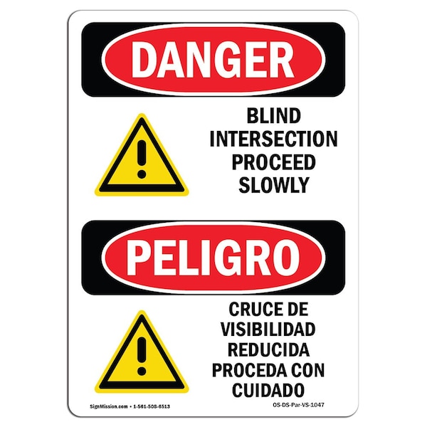 Signmission OSHA Sign, Blind Intersection Proceed Slowly Bilingual, 10in X 7in Alum, 7" W, 10" L, Spanish - OS-DS-A-710-VS-1047