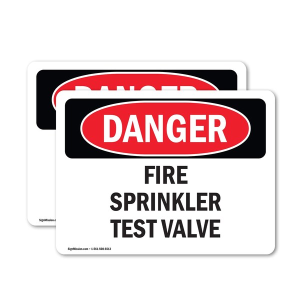 Signmission Fire Sprinkler Test Valve Danger Sign, Vinyl Decal, 7in W x 5in L, 2PK - OS-2PACK-DS-D-57-L-2384