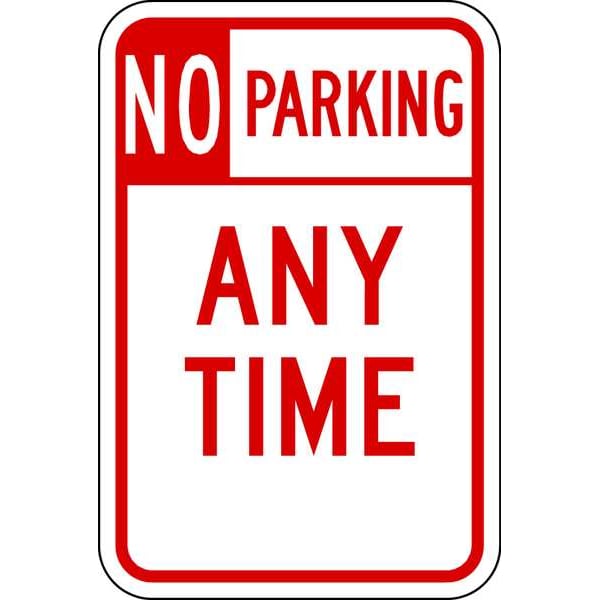 Lyle No Parking Sign, 12" W, 18" H, English, Aluminum, Red - LR7-100-12HA