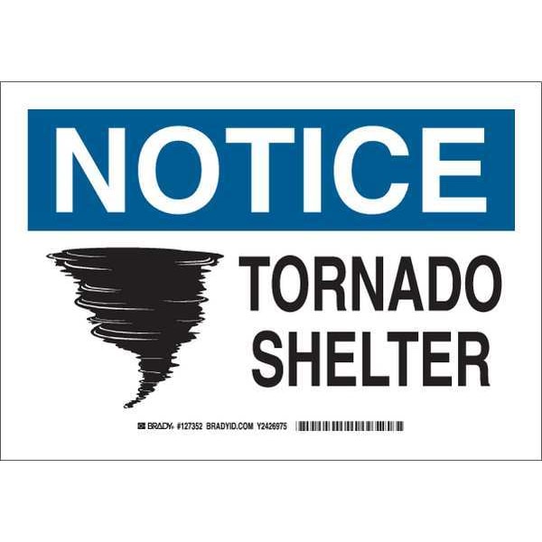 Brady Notice, Tornado Shelter, 10 in W x 7 in H, Rectangle, Polyester, 127352 - 127352