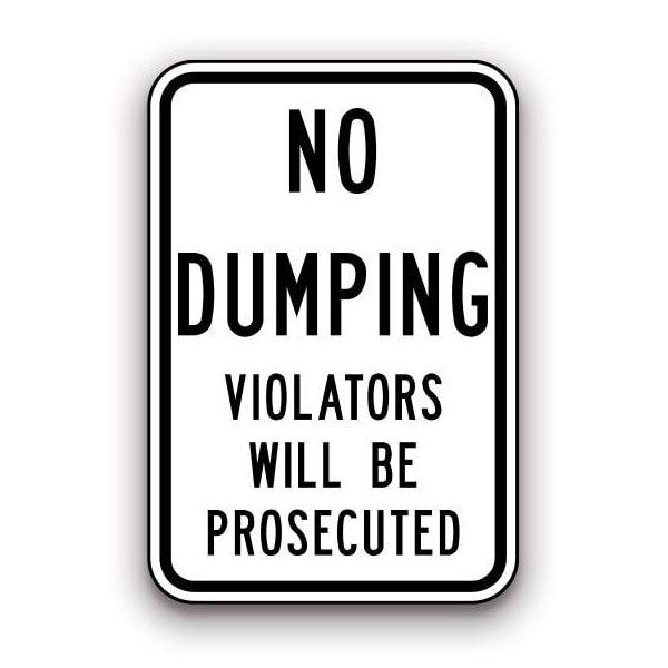 Orafol 12''X18'' No Dumping Violators will be Prosecuted Sign, Alum .080, Laminated, Oralite 5900 Reflective - SD4000085