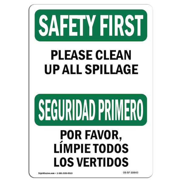 Signmission OSHA Sign Please Clean Up All Spillage Bilingual 18in X 12in Aluminum, 12" W, 18" L, Landscape - OS-SF-A-1218-L-10843