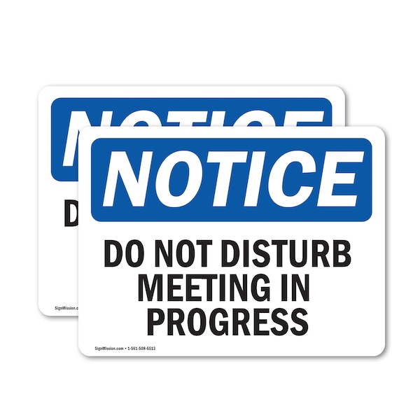 Signmission Do Not Disturb Meeting In Progress, 5 in W x Rectangle, Vinyl Decal - OS-2PACK-NS-D-35-L-11145