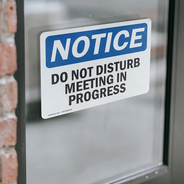 Signmission Do Not Disturb Meeting In Progress, 5 in W x Rectangle, Vinyl Decal - OS-2PACK-NS-D-35-L-11145