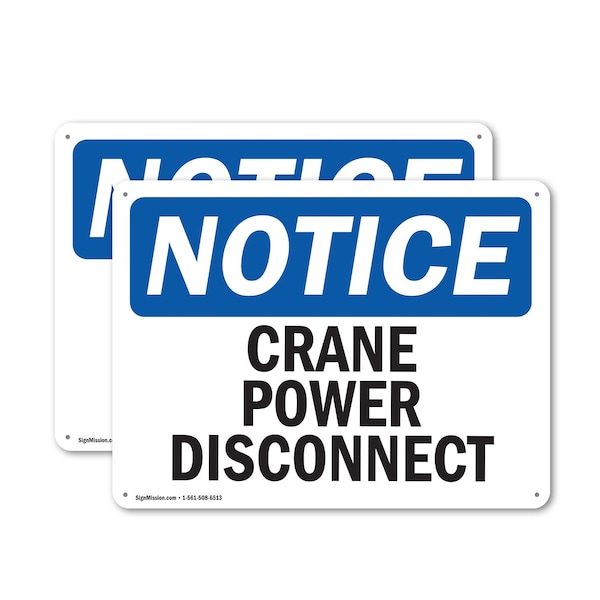 Signmission Crane Power Disconnect, 14 in W x Rectangle, Plastic - OS-2PACK-NS-P-1014-L-15378