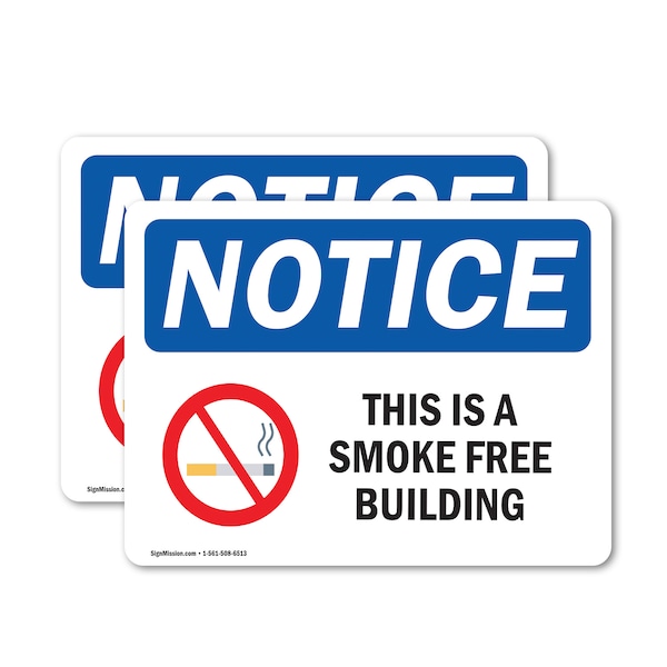 Signmission This Is A Smoke Free Building OSHA Notice Sign, Vinyl Decal, 18in W x 12in L, 2PK - OS-2PACK-NS-D-1218-L-16687