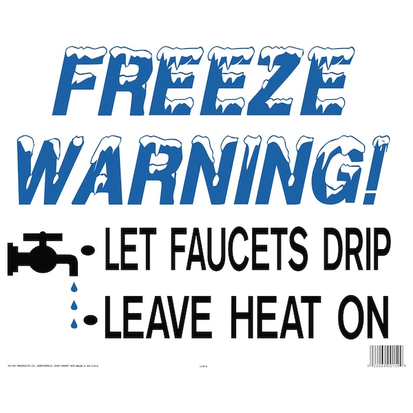 Hy-Ko Freeze Warning Sign 18" x 23", 5PK - A00159