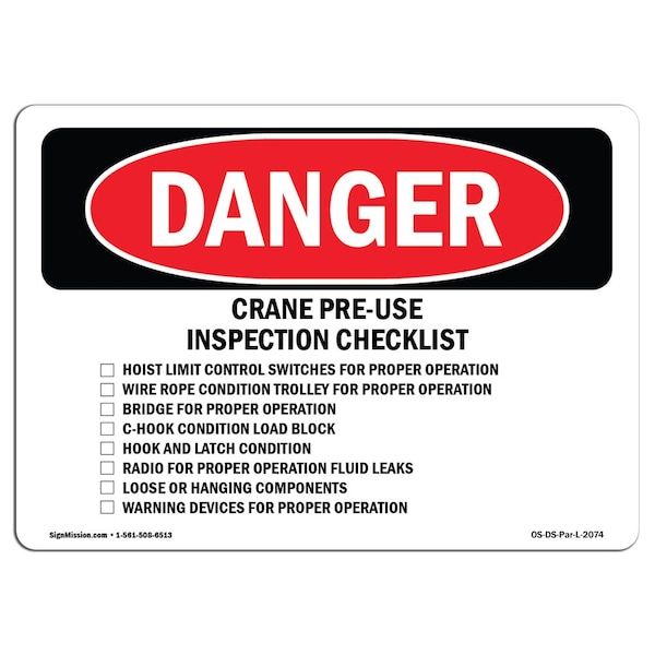 Signmission Safety Sign, OSHA Danger, 7" Height, Crane Pre-Use Inspection Checklist, Landscape - OS-DS-D-710-L-2074
