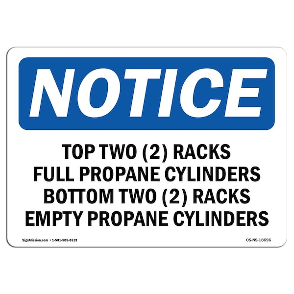 Signmission OSHA Notice Sign, 10" H, 14" W, Aluminum, Top Two (2) Racks Full Propane Sign With Symbol, Landscape - OS-NS-A-1014-L-18696
