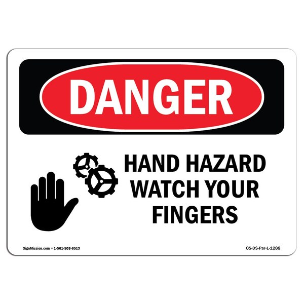 Signmission OSHA Danger Sign, Hand Hazard Watch Your Fingers, 7in X 5in Decal, 5" W, 7" L, Landscape - OS-DS-D-57-L-1288