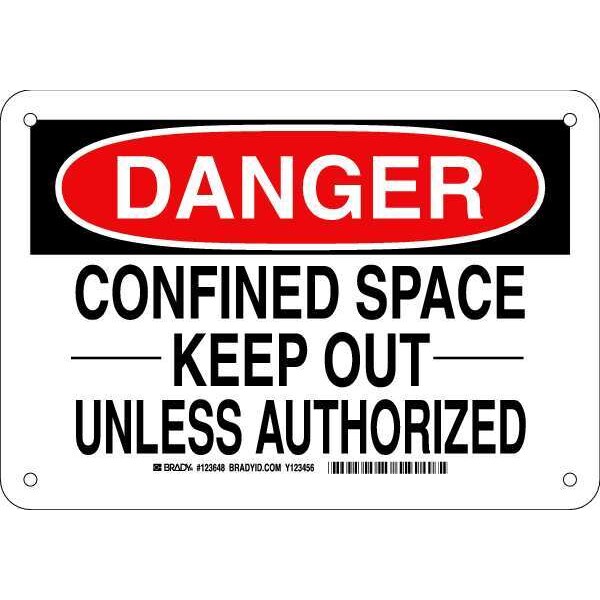 Brady Danger Sign 7X10, Legend: Confined Space -Keep Out- Unless Authorized, 123648 - 123648