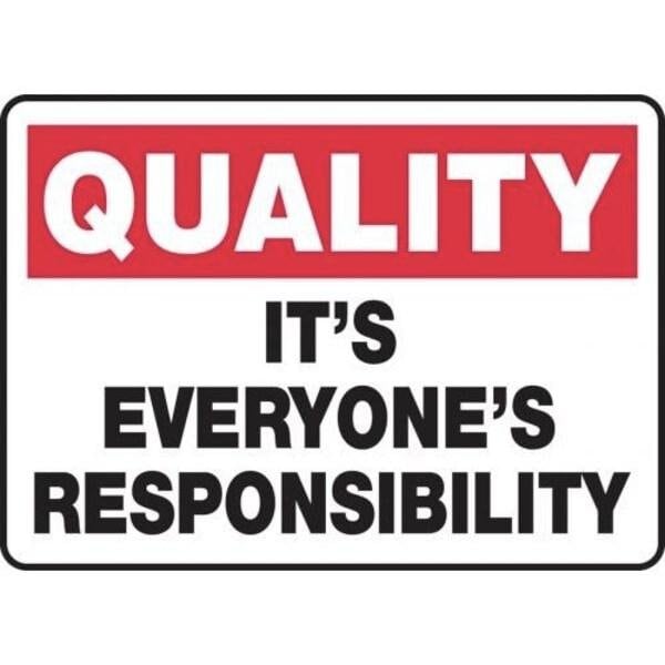Accuform QUALITY SAFETY SIGN IT'S EVERYONE'S MQTL964VA - MQTL964VA