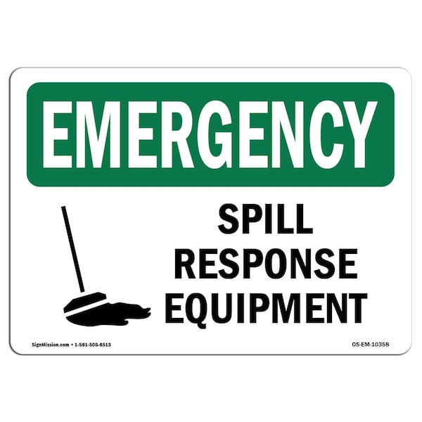Signmission Safety Sign, OSHA EMERGENCY, 10" Height, Aluminum, Spill Response Equipment, Landscape - OS-EM-A-1014-L-10358