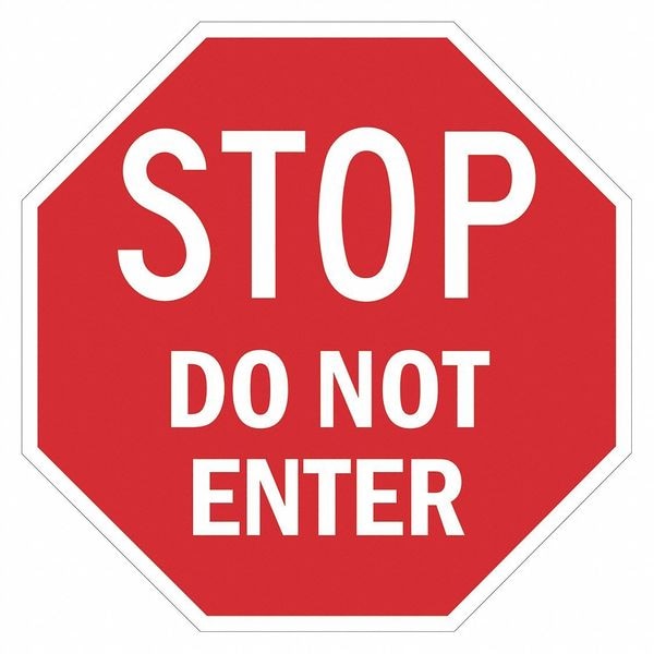 Lyle Stop Do Not Enter Sign, 24" Height, 24" Width, Recycled Aluminum, Octagon, English - T1-6233-HI_24X24