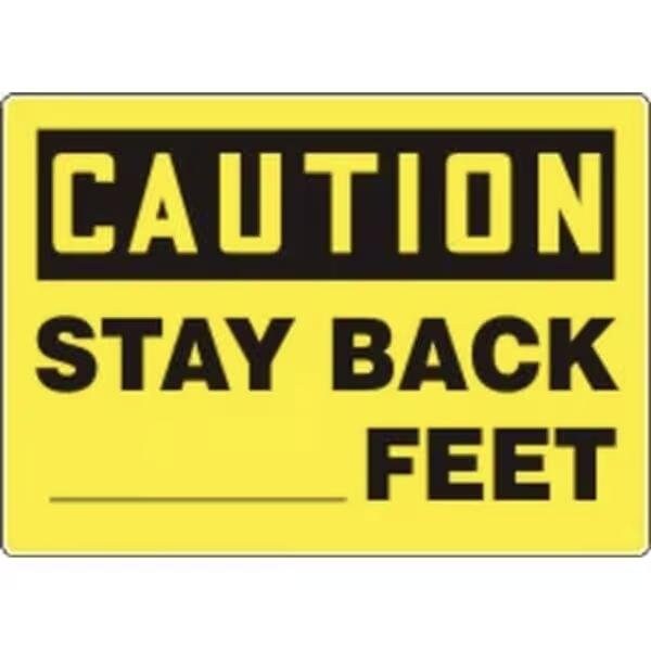 Accuform OSHA CAUTION SAFETY SIGN STAY BACK MADM624VA - MADM624VA