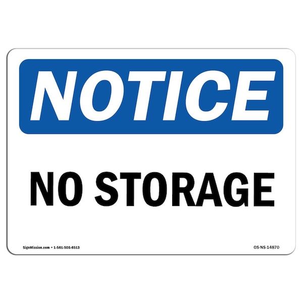 Signmission OSHA Notice, 5" Height, No Storage Sign, 7" X 5", Landscape - OS-NS-D-57-L-14870