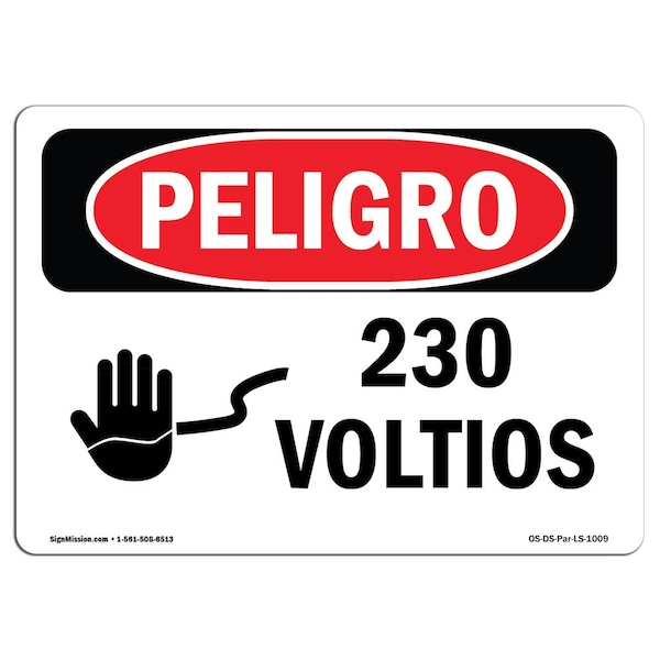Signmission OSHA Danger Sign, 230 Volts Spanish, 7in X 5in Decal, 5" H, 7" W, 230 Volts Spanish - OS-DS-D-57-LS-1009