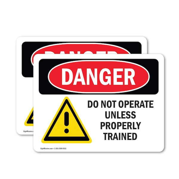 Signmission Do Not Operate Unless Properly Trained Danger Sign, Vinyl Decal, 5in W x 3.5in L, 2PK - OS-2PACK-DS-D-35-L-1156
