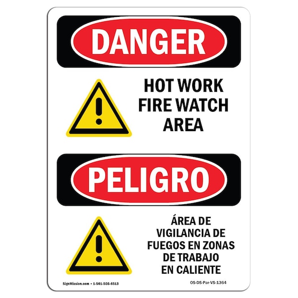 Signmission OSHA Sign, Hot Work Fire Watch Area Bilingual, 24in X 18in Decal, 18" W, 24" H, Bilingual Spanish - OS-DS-D-1824-VS-1364