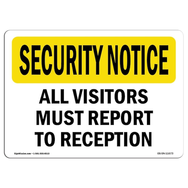 Signmission OSHA Security Sign, 3.5" Height, 5" Width, Visitors Must Report To Reception, Landscape, 10PK - OS-SN-D-35-L-11673-10PK