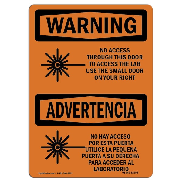 Signmission OSHA Warning Sign, 7" H, 10" W, Rigid Plastic, No Access Through This Door Bilingual, Landscape - OS-WS-P-710-L-12693
