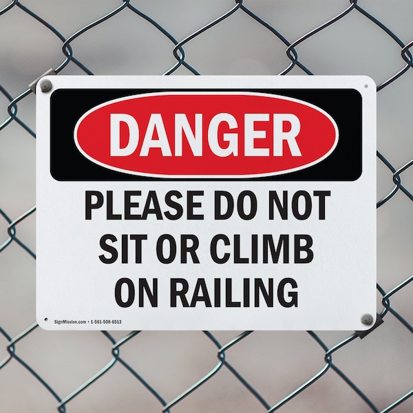 Signmission Please Do Not Sit Or Climb On Railing, 10 in W x Rectangle, Aluminum - OS-2PACK-DS-A-710-L-2105