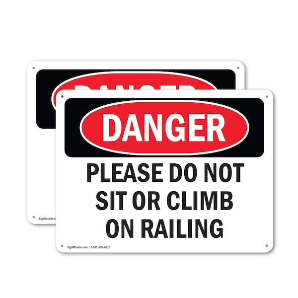 Signmission Please Do Not Sit Or Climb On Railing, 10 in W x Rectangle, Aluminum - OS-2PACK-DS-A-710-L-2105