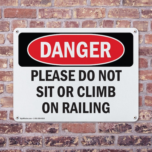 Signmission Please Do Not Sit Or Climb On Railing, 10 in W x Rectangle, Aluminum - OS-2PACK-DS-A-710-L-2105