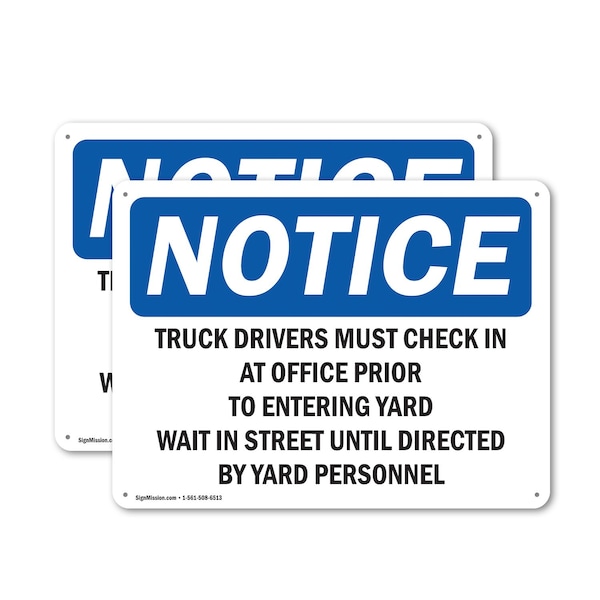 Signmission Truck Drivers Must Check In At Office Prior OSHA Notice Sign, Plastic, 18in W x 12in L, 2PK - OS-2PACK-NS-P-1218-L-18737