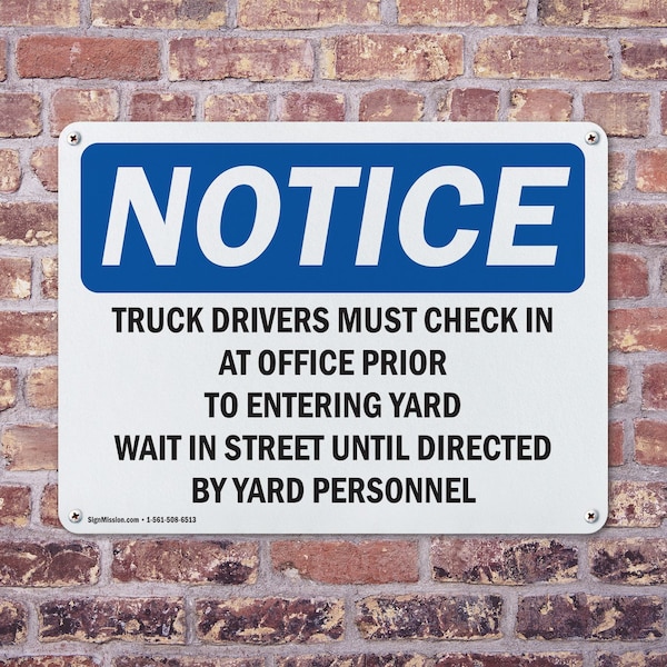 Signmission Truck Drivers Must Check In At Office Prior OSHA Notice Sign, Plastic, 18in W x 12in L, 2PK - OS-2PACK-NS-P-1218-L-18737