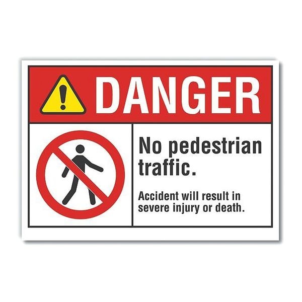 Lyle Pedestrian Traffic Danger Label, 10 in H, 14 in W, Polyester, Horizontal  LCU4-0145-ND_14X10 - LCU4-0145-ND_14X10