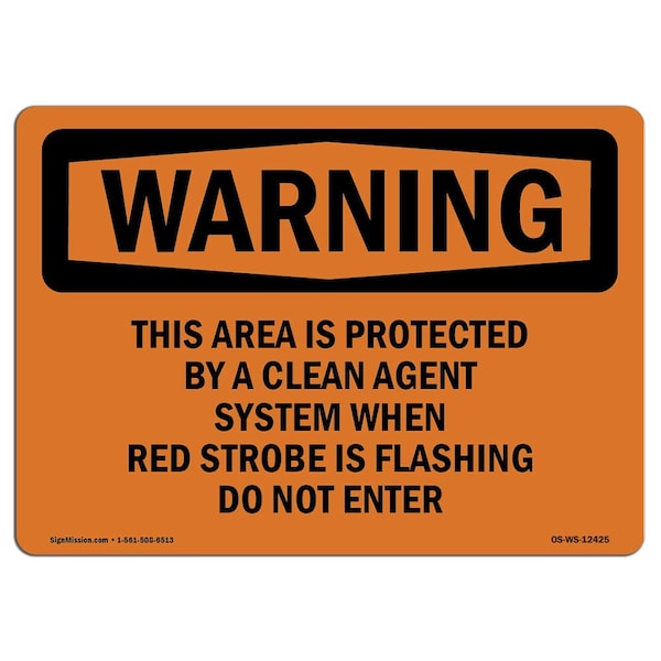 Signmission OSHA Warning Sign, 12" Height, Rigid Plastic, This Area Is Protected By A Clean Agent, Landscape - OS-WS-P-1218-L-12425