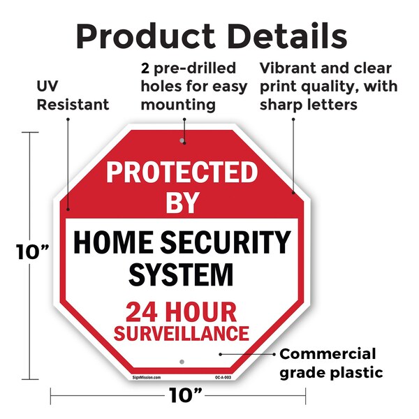 Signmission Protected By Home Security System 2, 10 Inch X 10 Inch, Plastic Sign - OC-P-10-3