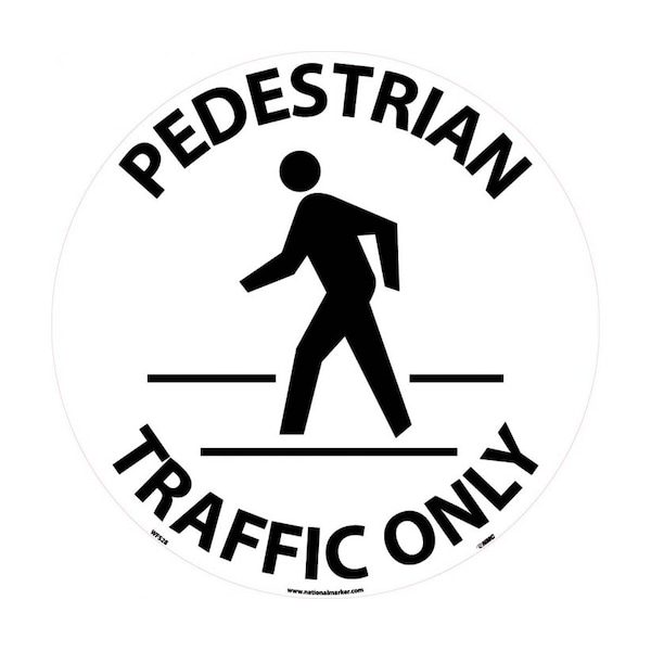 Nmc Pedestrian Traffic Only Walk On Floor Sign - WFS28